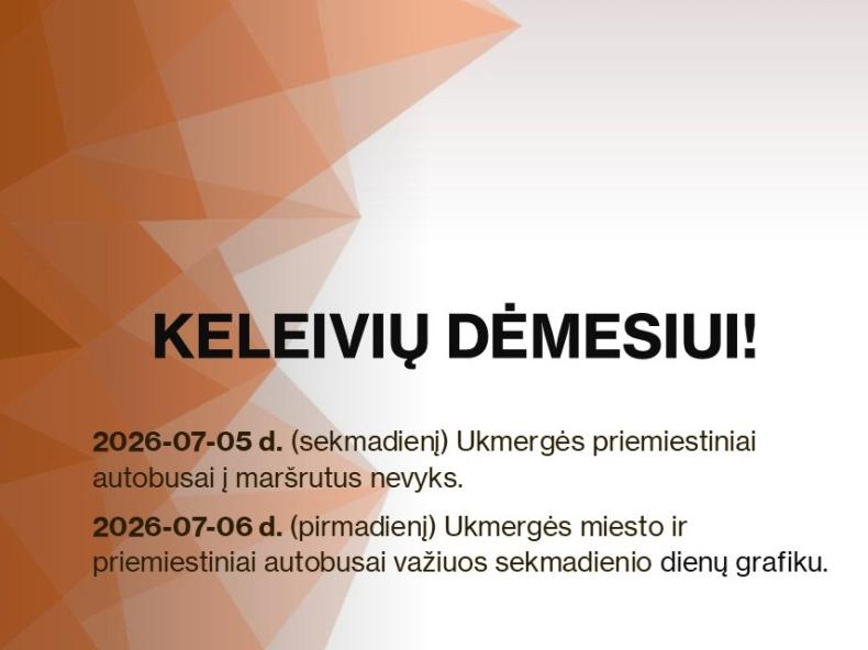 Keleivių dėmesiui! - Ukmergės autobusų grafikas liepos 5 ir liepos 6 dienomis
