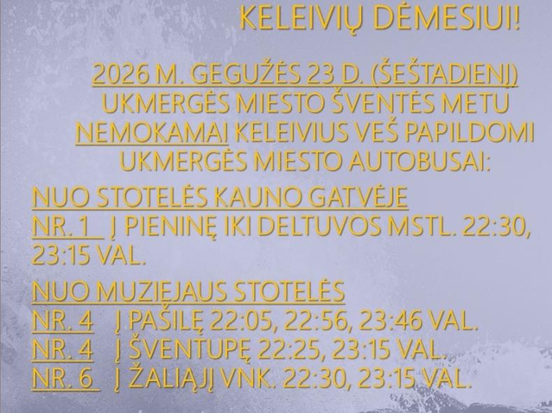 Informacija keleiviams! - 2026 m. gegužės 23 d. (šeštadienį) Ukmergės miesto šventės metu NEMOKAMAI keleivius veš papildomi Ukmergės miesto autobusai